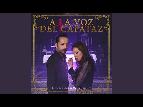 A la voz del capataz