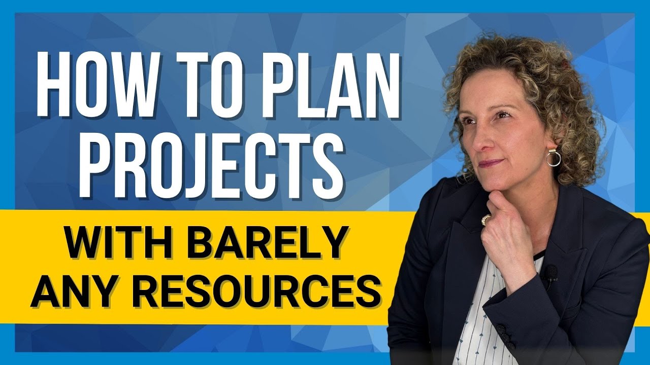 How to Project Plan with Limited Resources: Challenges + Tips