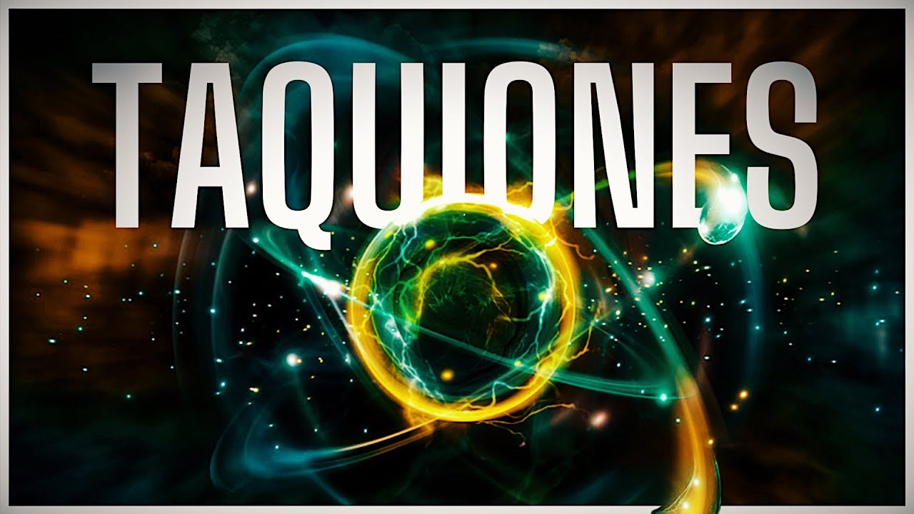 TAQUIONES ⚡️ | Las misteriosas partículas más rápidas que la luz