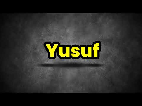 Yusuf Pronunciation | How To Say Yusuf
