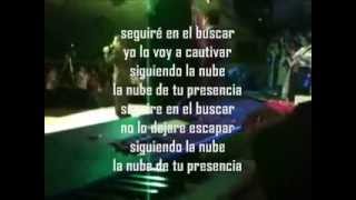Misael Jimenez - La Nube de Tu Presencia - Subtitulado - Vino Nuevo - Música Cristiana