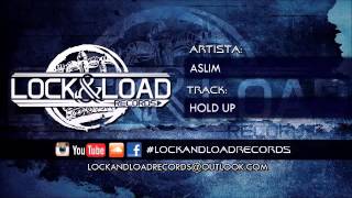 Lock and Load Records - Hold Up (Aslim)