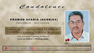 Pramod Skaria Jacob (54) Funeral Service  07012022
