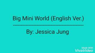 Jessica Jung &quot;Big Mini World&quot; (English Ver.) Lyrics