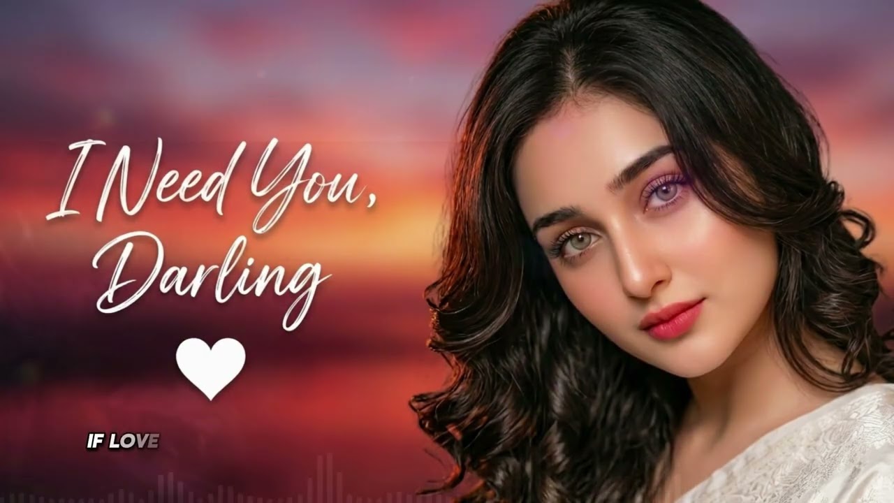 I Need You, Darling ❤️ | Emotional Love Song With Lyrics | Romantic Soft Rock Ballad (Female Vocal)
