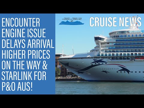Thumbnail for NEWS UPDATE: Starlink Internet for Aussie Ships, Encounter Engine Issue and Higher Cruise Prices!