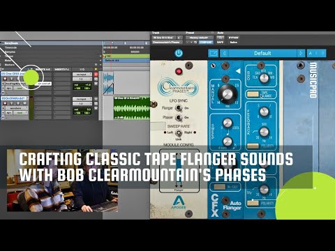 Crafting Classic Tape Flanger Sounds With Bob Clearmountain's Phases Plugin by Apogee