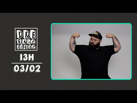 PRETINHO BÁSICO 13H AO VIVO | ATL TV | 03/02