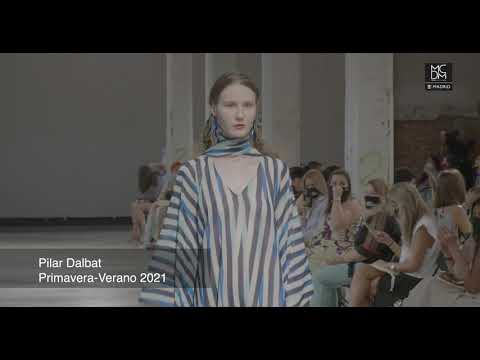 PILAR DALBAT - MBFWMADRID Colección SS 2021