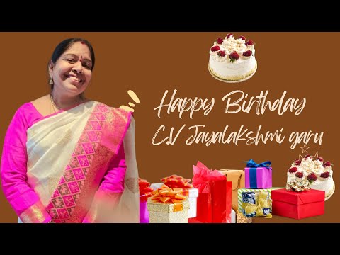 Happy Birthday Wishes to Smt C.V JAYALAKSHMI Garu - Wishes from DHANYA TV