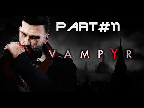 Vampyr [Part#11] Blut & Blut [Lets Play/Deutsch/German]