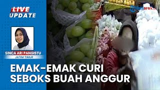 CCTV Rekaman Emak-emak Maling Satu Boks Anggur di Kios Buah Bondowoso, Pelaku Diburu Polisi