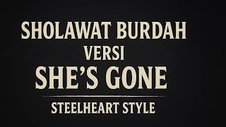 Download lagu Sholawat Burdah versi “She’s Gone” – Rock Ballad Penuh Cinta untuk Nabi ﷺ mp3 Download lagu Sholawat Burdah versi “She’s Gone” – Rock Ballad Penuh Cinta untuk Nabi ﷺ mp3