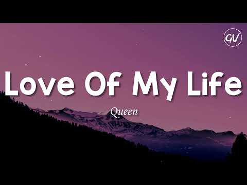Queen - Love Of My Life [Lyrics]