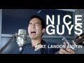 NICE GUYS cover by Jimmy Wong and Landon ...