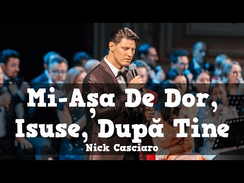 Mi-Asa De Dor, Isuse, Dupa Tine - NICK CASCIARO