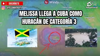 MELISSA REACHES CUBA AS A CATEGORY 3 HURRICANE AFTER LEAVING A TRAIL OF DEVASTATION IN JAMAICA