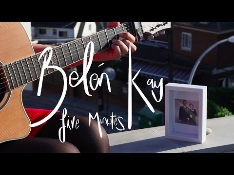 Five Minutes - Belén Kay