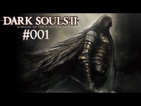 Let's Play Dark Souls II #001 [Blind] [Deutsch] [Full HD] - Schon wieder untot