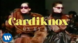 Cardiknox - On My Way (Lyric Video)