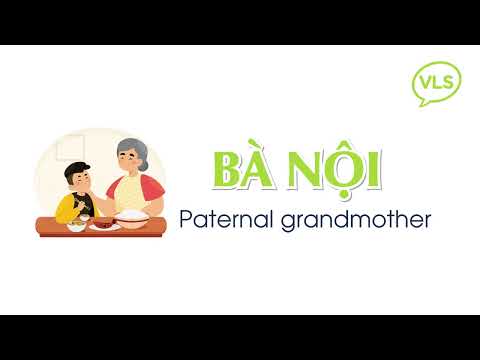 Daily Vietnamese Pronunciation: #141 How to Say "Paternal grandmother" in Vietnamese?