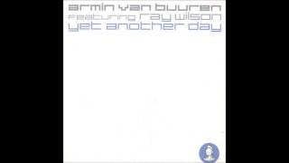 Armin van Buuren featuring Ray Wilson - Yet Another Day (Original Mix)