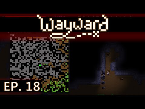 ★ Wayward gameplay - Ep 18 - Gather buried treasure - early access / Steam (let's play) beta 2.0