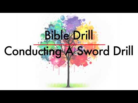 Bible Drill -Conducting a Sword Drill