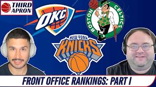Front Office Rankings: 2026 Offseason Edition Part I | Third Apron Podcast