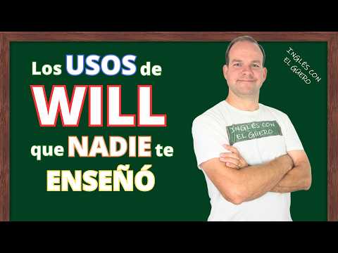 The Uses of WILL that NO ONE taught you in English!
