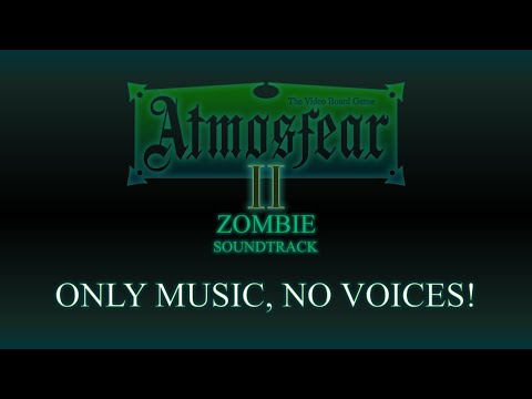 Atmosfear The Video Board Game Soundtrack II: Zombie