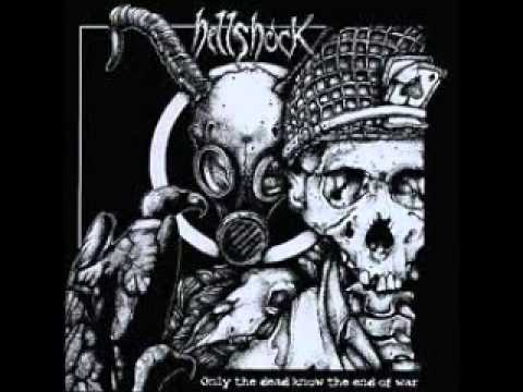 HELLSHOCK - Only The Dead Know The End Of War ( FULL )