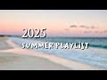2025 Summer Playlist