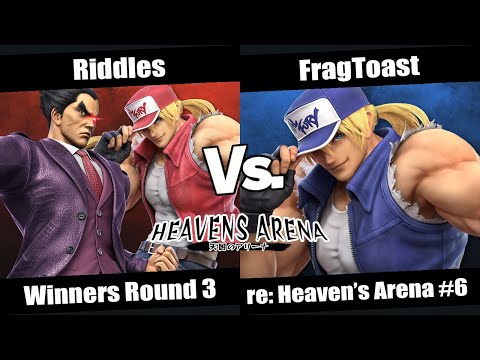 re: Heaven's Arena #6 Winners Round 3 - Riddles (Terry, Kazuya) vs FragToast (Terry)