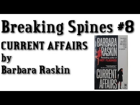 Breaking Spines #8 - "Current Affairs" by Barbara Raskin