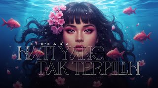 Download lagu HATI YANG TAK TERPILIH - XIEXARA | Deep Emotional Malay ballad |  Lyric mp3
