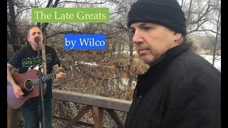 Late Greats by Wilco