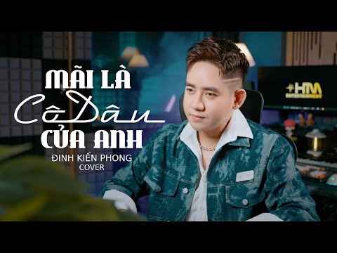 MÃI LÀ CÔ DÂU CỦA ANH - LÊ THU THẢO | ĐINH KIẾN PHONG COVER