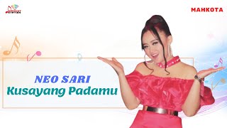 Download lagu Neo Sari - Kusayang Padamu mp3