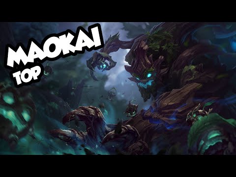 League of Legends : Maokai Top