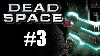 Let's Play Dead Space 3 Ep. 3 - Spooky!