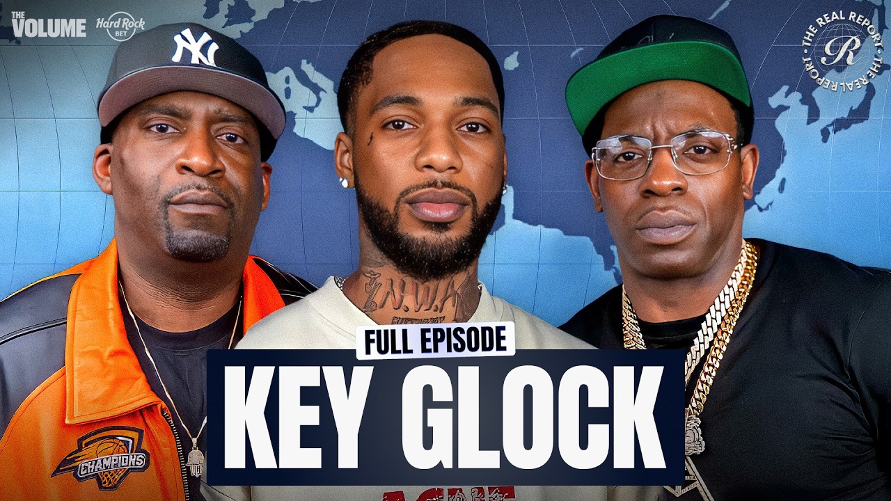 Key Glock on Project X, Sexyy Red collab, Memphis vs. Nashville & prized Jordans | The Real Report