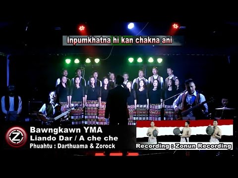 Bawngkawn YMA Zaipawl - Liando Dar / A che che (Official Video)