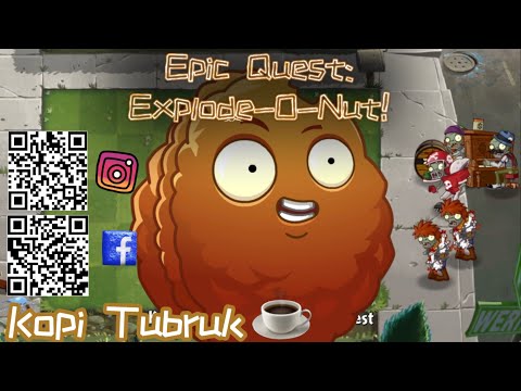 Plants vs Zombies 2 EPIC QUEST PREMIUM SEEDS - Explode-O-Nut! PVZ2 Epic Quest ☕️