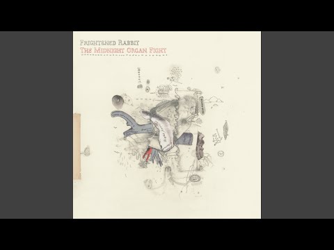 Keep Yourself Warm - Frightened Rabbit