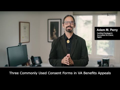 Three Commonly Used Consent Forms in VA Benefits Appeals
