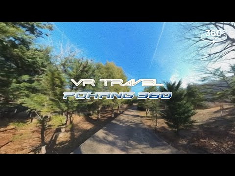 [포항12경] 경상북도 수목원 360도 VR 여행