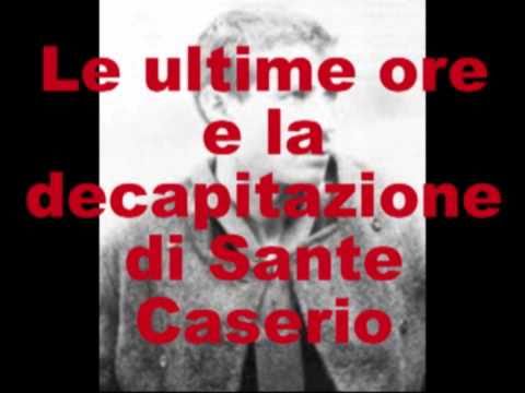 Le ultime ore e la decapitazione di Sante Caserio