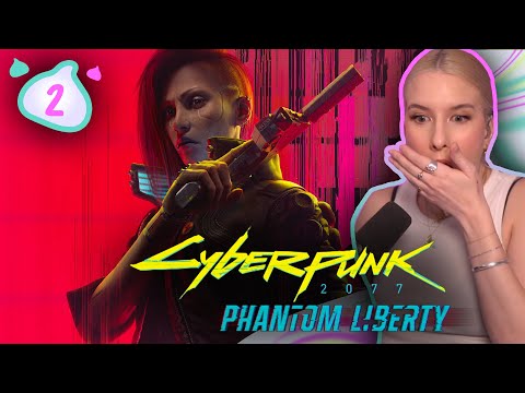 FIRST PLAYTHROUGH Cyberpunk 2077 Phantom Liberty DLC (PC) | Part 2