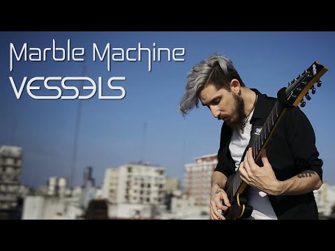 Marble Machine - Vessels (Revisited) Official Video